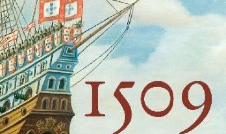 1509 A Batalha que Mudou o Domínio do Comércio Global